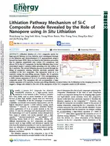 Lithiation Pathway Mechanism of Si-C Composite Anode Revealed by the Role of Nanopore using In Situ Lithiation